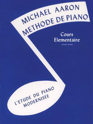 Michael Aaron Piano Course Bk1 French 1