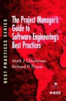 Mark Christensen, Richard H. Thayer - Project Manager's Guide to Software Engineering's Best Practices, Häftad
