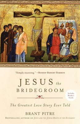 bokomslag Jesus the Bridegroom
