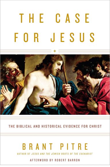 Brant Pitre - Case for Jesus, Inbunden
