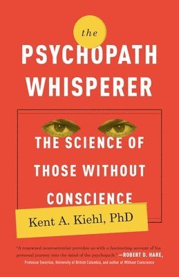 bokomslag The Psychopath Whisperer