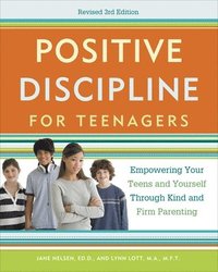 bokomslag Positive Discipline for Teenagers, Revised 3rd Edition