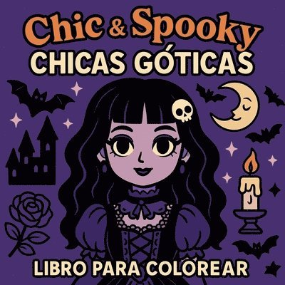 Chris Martin - Chic & Spooky - Chicas Góticas - Libro para Colorear, Häftad