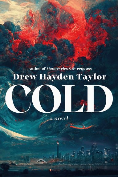 Drew Hayden Taylor - Cold, Häftad