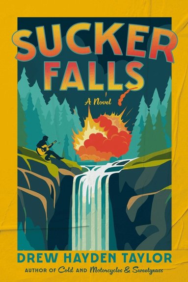 Drew Hayden Taylor - Sucker Falls, Häftad