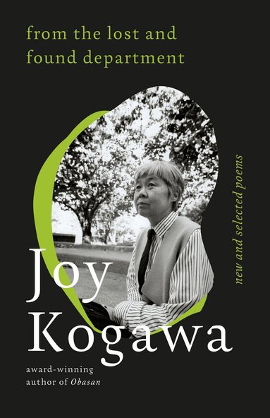 Joy Kogawa - From the Lost and Found Department, Häftad
