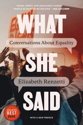 What She Said: Conversations about Equality