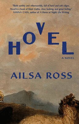 Ailsa Ross - Hovel, Inbunden