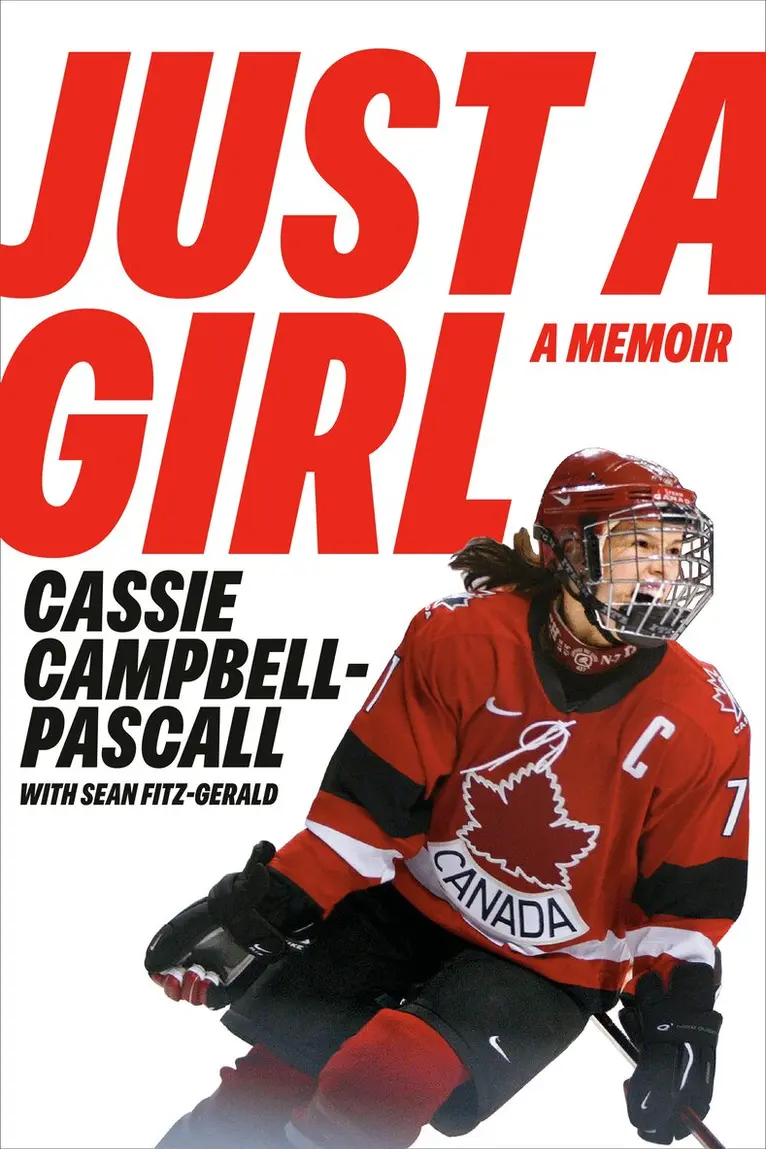 Cassie Campbell-Pascall - Just a Girl, Inbunden. Tillgänglighet: Lägg i varukorg