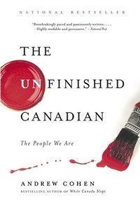 bokomslag The Unfinished Canadian