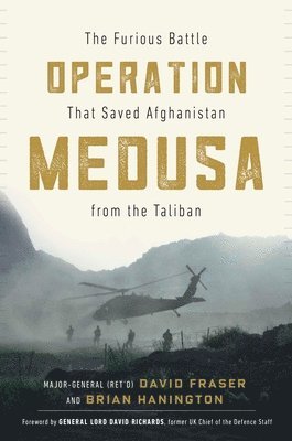 Major General David Fraser, Brian Hanington - Operation Medusa, Inbunden