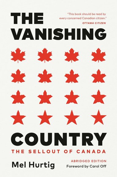 Mel Hurtig - Vanishing Country, Abridged Edition, Häftad