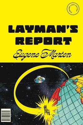 Layman's Report 1