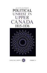 bokomslag Political Unrest in Upper Canada, 1815-1836