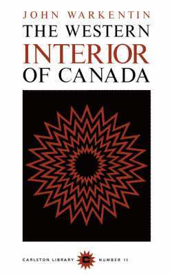 The Western Interior of Canada: Volume 15 1