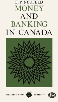 bokomslag Money and Banking in Canada