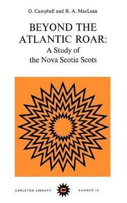 Campbell, MacLean - Beyond the Atlantic Roar, Häftad