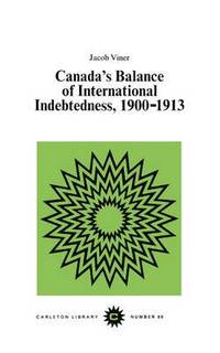 bokomslag Canada's Balance of International Indebtedness, 1900-1913: Volume 86