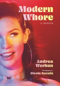 bokomslag Modern Whore: A Memoir