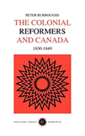 bokomslag Colonial Reformers and Canada, 1830-1849