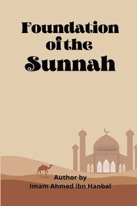 bokomslag Foundation Of The Sunnah