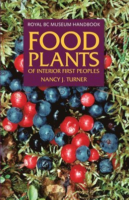Food Plants of Interior First Peoples 1