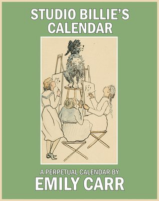 Emily Carr - Studio Billie's Calendar, Häftad