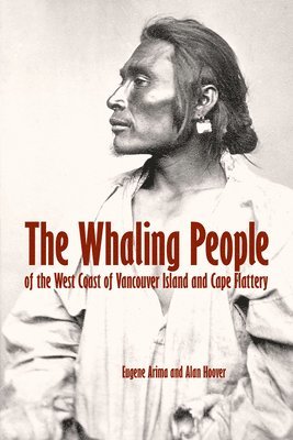 bokomslag Whaling People of the West Coast of Vancouver Island and Cape Flattery