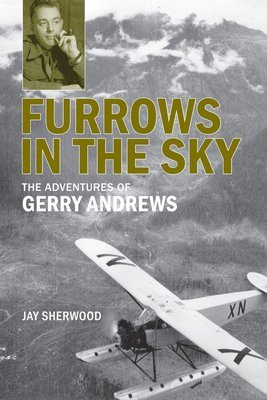 Jay Sherwood - Furrows in the Sky, Häftad