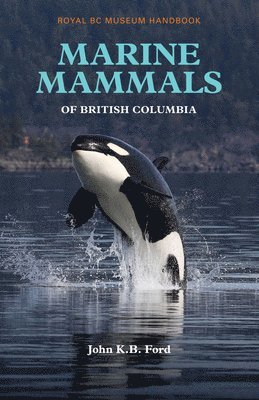 Marine Mammals of British Columbia 1