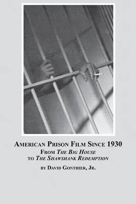 bokomslag American Prison Film Since 1930