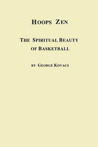 bokomslag Hoops Zen the Spiritual Beauty of Basketball