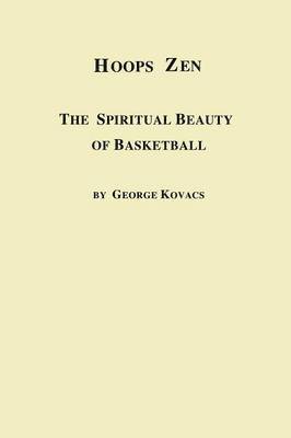 bokomslag Hoops Zen the Spiritual Beauty of Basketball