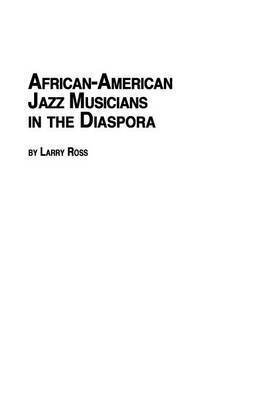 bokomslag African American Jazz Musicians in the Diaspora