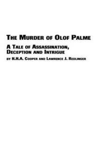 bokomslag Murder of Olof Palme - A Tale of Assassination, Deception and Intrigue