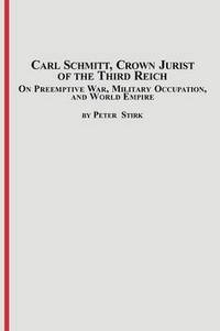 bokomslag Carl Schmitt, Crown Jurist of the Third Reich