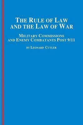 bokomslag The Rule of Law and the Law of War