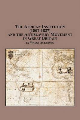 bokomslag African Institution (1807-1827)