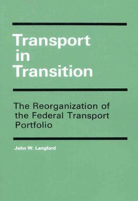 John W. Langford - Transport in Transition, Häftad