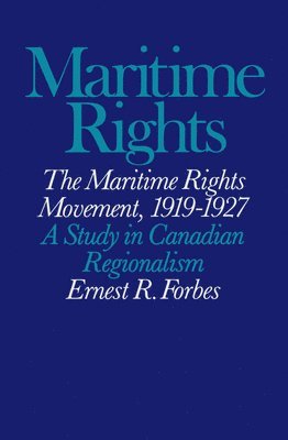 The Maritime Rights Movement, 1919-1927 1