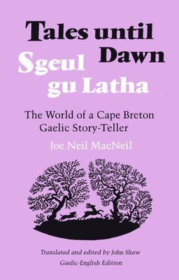 Joe Neil MacNeil, John Shaw - Tales Until Dawn, Häftad