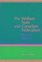 bokomslag The Welfare State and Canadian Federalism