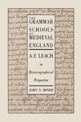 bokomslag The Grammar Schools of Medieval England