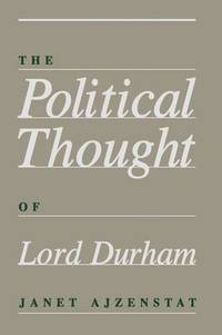 bokomslag The Political Thought of Lord Durham