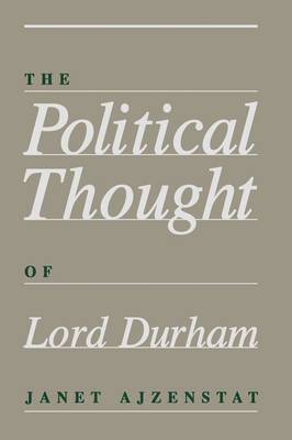 bokomslag The Political Thought of Lord Durham