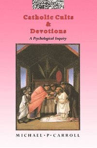 bokomslag Catholic Cults and Devotions