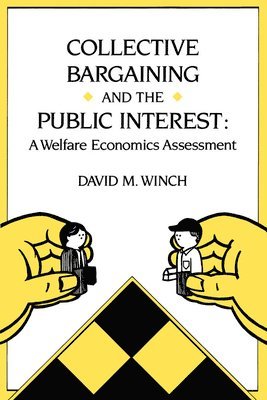 bokomslag Collective Bargaining and the Public Interest