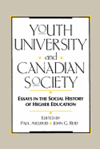 bokomslag Youth, University, and Canadian Society