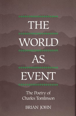 Brian John - World as Event, Inbunden