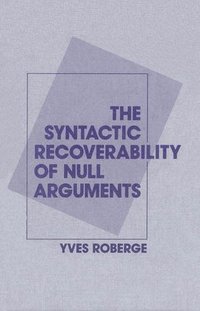 bokomslag The Syntactic Recoverability of Null Arguments